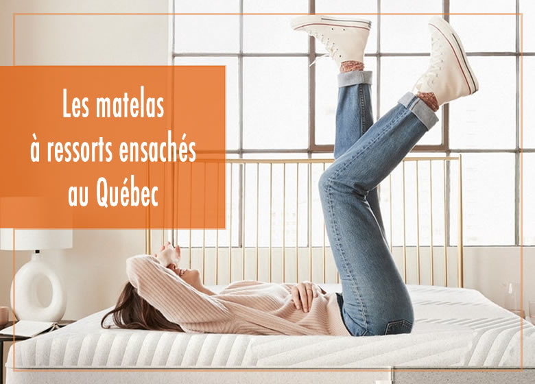 Les meilleurs matelas à ressorts ensachés au Québec Canada